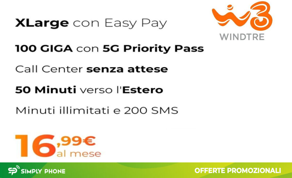 PASSA A WIND TRE PROMO XLARGE CON EASY PAY!